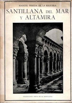 Seller image for Santillana del Mar y Altamira . for sale by Librera Astarloa