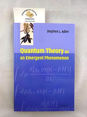 Seller image for Quantum Theory as an Emergent Phenomenon : The Statistical Mechanics of Matrix Models as the Precursor of Quantum Field Theory ISBN 10: 0521115973ISBN 13: 9780521115971 for sale by Chiemgauer Internet Antiquariat GbR