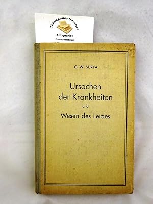 Bild des Verkufers fr Ursachen der Krankheiten und Wesen des Leides : berwindung des Leides. zum Verkauf von Chiemgauer Internet Antiquariat GbR