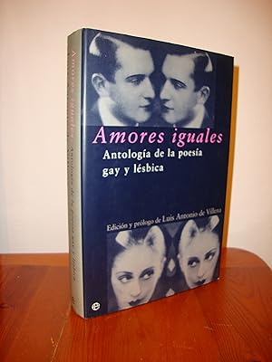 Seller image for AMORES IGUALES. ANTOLOGIA DE LA POESIA GAY Y LESBICA (LA ESFERA DE LOS LIBROS) for sale by Libropesa