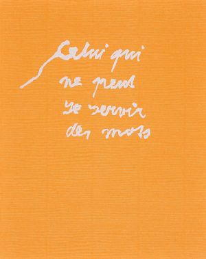 Seller image for Celui qui ne peut se servir de mots. A Bram van Velde for sale by librairie le Parnasse