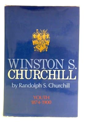 Bild des Verkufers fr Winston S. Churchill. Volume I. Youth 1874-1900 zum Verkauf von World of Rare Books