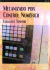 Image du vendeur pour MECANIZADO POR CONTROL NUMRICO mis en vente par Agapea Libros