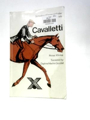 Immagine del venditore per Cavalletti: Schooling of Horse and Rider Over Ground Rails venduto da World of Rare Books