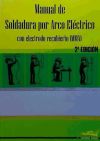 Seller image for Manual de soldadura por arco elctrico 2 ed for sale by Agapea Libros