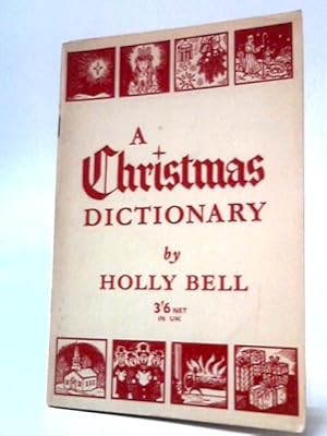 Bild des Verkufers fr A Christmas Dictionary zum Verkauf von World of Rare Books