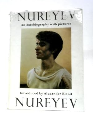 Bild des Verkufers fr Nureyev: An Autobiography with Pictures zum Verkauf von World of Rare Books