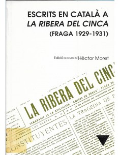 Imagen del vendedor de ESCRITS EN CATAL A LA RIBERA DEL CINCA Fraga 1929-1931 a la venta por Librovicios