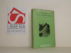 Bild des Verkufers fr Una storia vera zum Verkauf von Libreria Spalavera