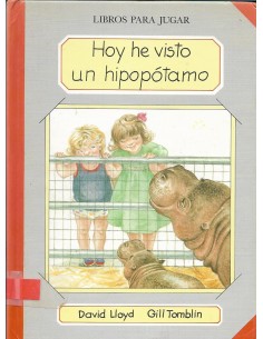 Seller image for HOY HE VISTO UN HIPOPTAMO for sale by Librovicios