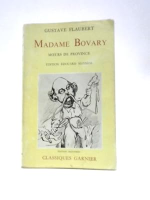 Image du vendeur pour Madame Bovary, Moeurs De Province mis en vente par World of Rare Books