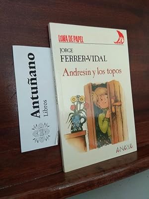 Imagen del vendedor de Andresn y los topos a la venta por Libros Antuano