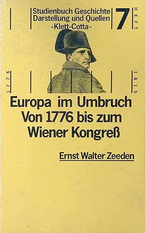 Seller image for Europa im Umbruch : Von 1776 bis zum Wiener Kongress. for sale by books4less (Versandantiquariat Petra Gros GmbH & Co. KG)