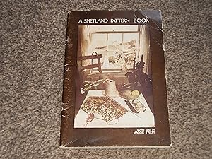 A Shetland Pattern Book