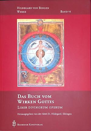 Seller image for Das Buch vom Wirken Gottes: Liber divinorum operum (Hildegard von Bingen-Werke) for sale by books4less (Versandantiquariat Petra Gros GmbH & Co. KG)