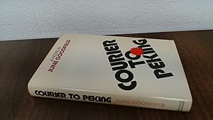 Seller image for Courier to Peking for sale by BoundlessBookstore