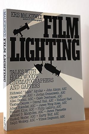Film Lighting. Talks with Hollywood's Cinematographers and Gaffers