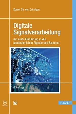 Seller image for Digitale Signalverarbeitung: mit einer Einfhrung in die kontinuierlichen Signale und Systeme. Mit CD-ROM. for sale by Studibuch