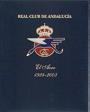 Imagen del vendedor de REAL CLUB DE ANDALUCA EL AERO 1928-2003 (LEER DESCRIPCIN) a la venta por Librera Raimundo