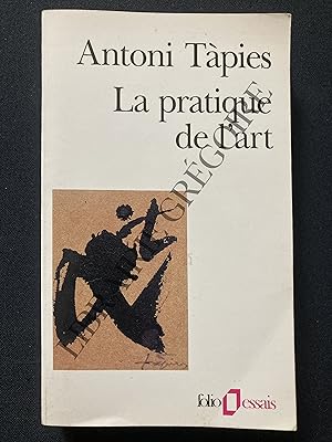 LA PRATIQUE DE L'ART