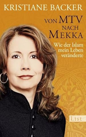 Immagine del venditore per Von MTV nach Mekka: Wie der Islam mein Leben vernderte venduto da Studibuch