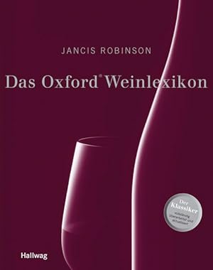Bild des Verkufers fr Das Oxford Weinlexikon: Der Klassiker zum Verkauf von Studibuch