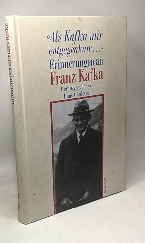 Imagen del vendedor de Als Kafka mir entgegenkam. Erinnerungen an Franz Kafka a la venta por crealivres