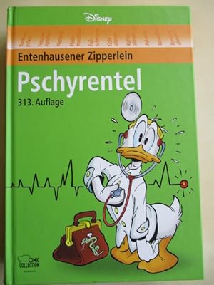 Pschyrentel - Entenhausener Zipperlein.