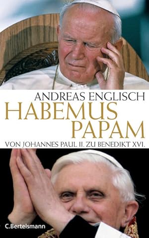 Bild des Verkufers fr Habemus Papam Von Johannes Paul II. zu Benedikt XVI. von Johannes Paul II. zu Benedikt XVI. zum Verkauf von Antiquariat Buchhandel Daniel Viertel