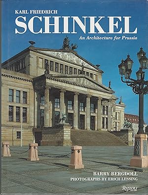 Karl Friedrich Schinkel: An Architecture For Prussia