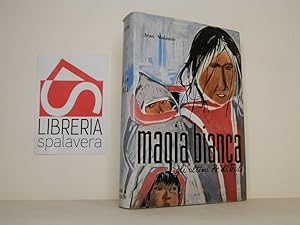 Bild des Verkufers fr Magia bianca zum Verkauf von Libreria Spalavera
