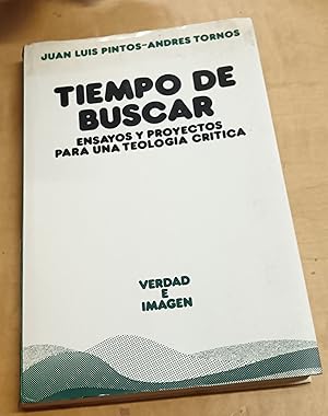 Seller image for Tiempo de buscar. Ensayos y proyectos para una teologa crtica for sale by Outlet Ex Libris