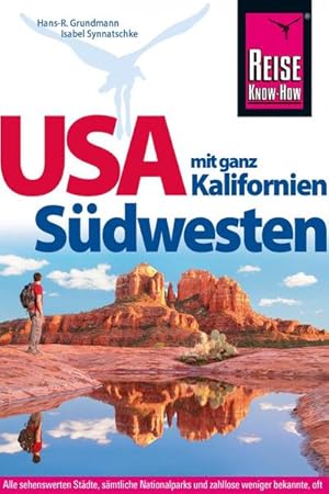 Bild des Verkufers fr Reise Know-How Reisefhrer USA Sdwesten mit ganz Kalifornien Hans-R. Grundmann, Isabel Synnatschke zum Verkauf von Antiquariat Buchhandel Daniel Viertel