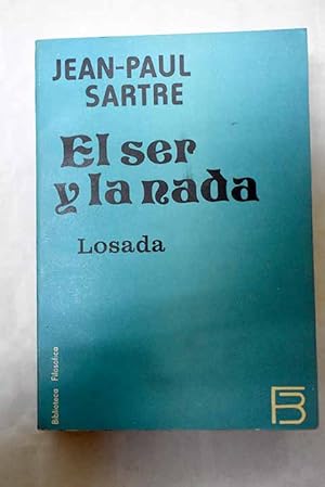 Imagen del vendedor de El ser y la nada a la venta por Alcan Libros