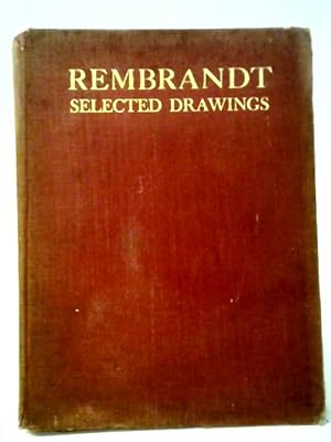 Bild des Verkufers fr Rembrandt Selected Drawings zum Verkauf von World of Rare Books