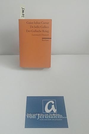 Bild des Verkufers fr De bello Gallico | Der Gallische Krieg. Lateinisch/Deutsch. zum Verkauf von AphorismA gGmbH