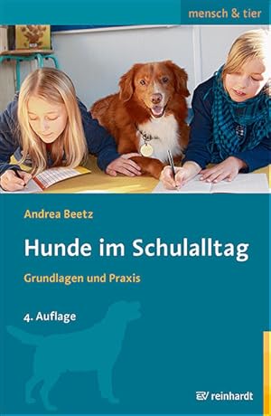 Bild des Verkufers fr Hunde im Schulalltag: Grundlagen und Praxis (mensch & tier) zum Verkauf von Studibuch