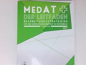 Bild des Verkufers fr Leitfaden Aufnahmeverfahren MedAT : effiziente Lsungsstrategien, bewhrte Tipps & Tricks, zahlreiche orginialgetreue bungsaufgaben, Musterlsungen zu allen Aufgaben, exakte Analyse der Originalaufgaben, ausfhrliche Erklrungen zu typischen Fehlerquellen, individueller Lernplan, allgemeine Ratschlge, Neuigkeiten im MedAT Autoren: Dr. med. univ. Alexander Hetzel, Dr. med. univ. Constantin Lechner, Dr. med. univ. Anselm Pfeiffer zum Verkauf von Antiquariat Buchhandel Daniel Viertel