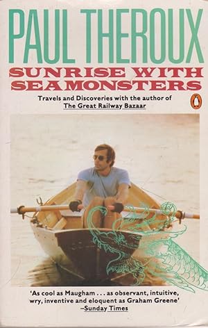 Seller image for Sunrise with Seamonsters: Travels and Discoveries 1964-1984 for sale by Antiquariat Buchhandel Daniel Viertel