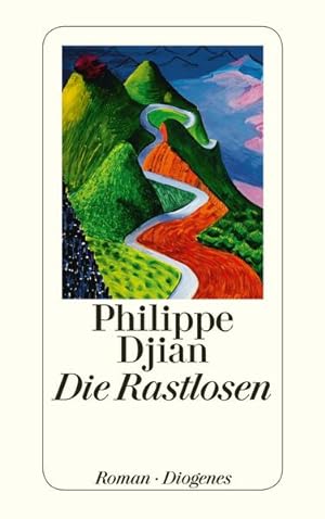 Image du vendeur pour Die Rastlosen Philippe Djian mis en vente par Antiquariat Buchhandel Daniel Viertel