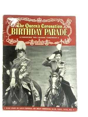 Immagine del venditore per The Queen's Coronation Birthday Parade. Trooping the Colour Ceremony venduto da World of Rare Books