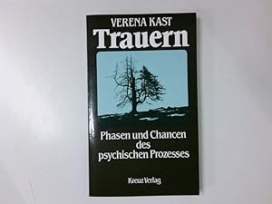 Bild des Verkufers fr Trauern Phasen und Chancen des psychischen Prozesses zum Verkauf von Antiquariat Buchhandel Daniel Viertel