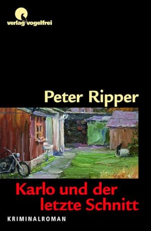 Seller image for Karlo und der letzte Schnitt Kriminalroman for sale by Antiquariat Buchhandel Daniel Viertel
