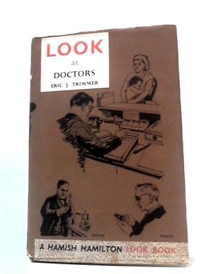 Seller image for Look At Doctors for sale by World of Rare Books
