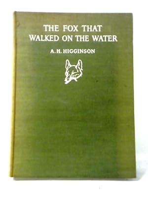 Seller image for The Fox That Walked On The Water for sale by World of Rare Books