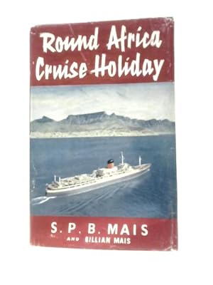 Seller image for Round Africa Cruise Holiday for sale by World of Rare Books