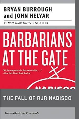 Imagen del vendedor de Barbarians at the Gate: The Fall of Rjr Nabisco a la venta por WeBuyBooks