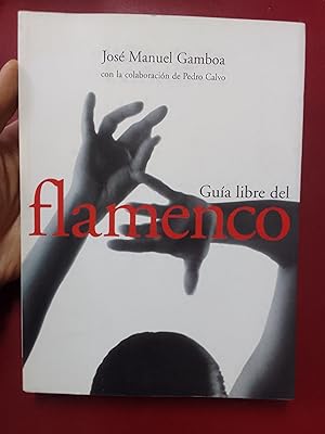 Guía libre del flamenco