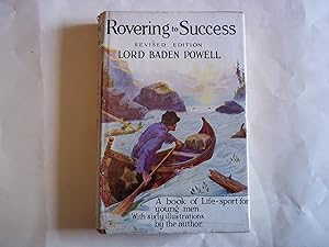 Seller image for Rovering to Success. A Book of Life-Sport for Young Men. for sale by Carmarthenshire Rare Books