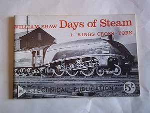 Image du vendeur pour Days of Steam. 1. Kings Cross-York mis en vente par Carmarthenshire Rare Books